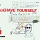 Cold War Kids - Behave Yourself EP (2010)