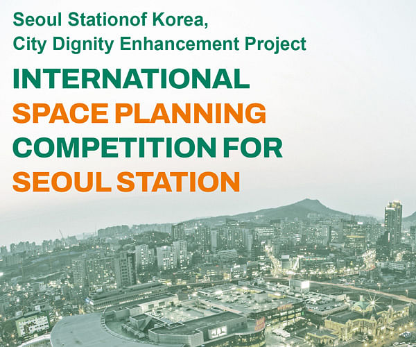 International Space Planning Competition for Seoul Station