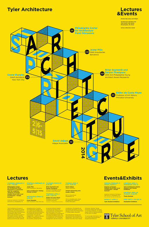 Spring '14 Lectures and Events at Tyler Architecture, Temple University. Image courtesy of Tyler Architecture.