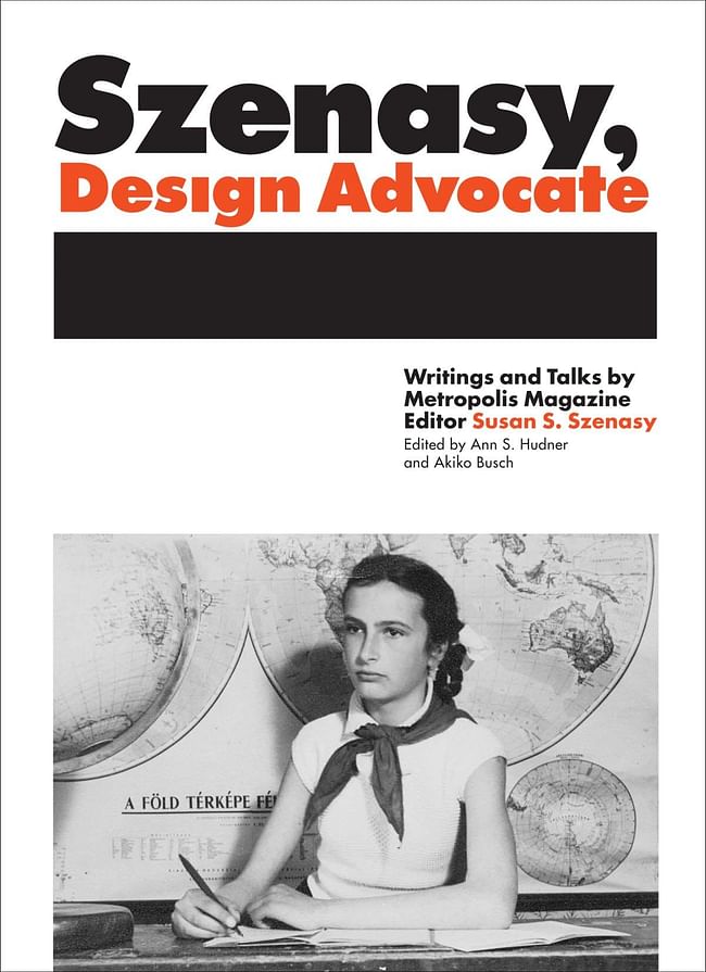 'Szenasy, Design Advocate' is a new collection of Szenasy's writings.