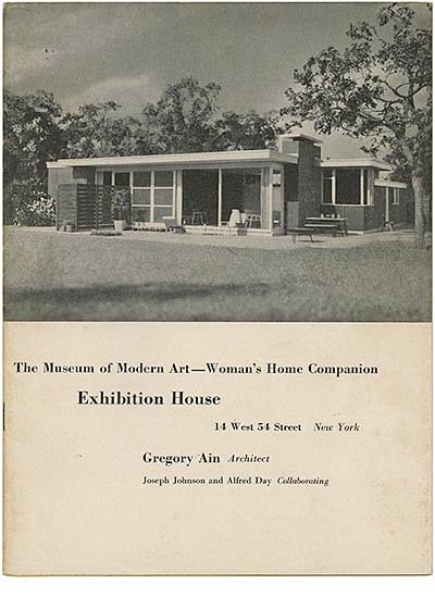 Gregory Ain: THE MUSEUM OF MODERN ART — WOMAN’S HOME COMPANION EXHIBITION HOUSE. New York: Museum of Modern Art, May 1950. First edition. Image via modernism101.com.