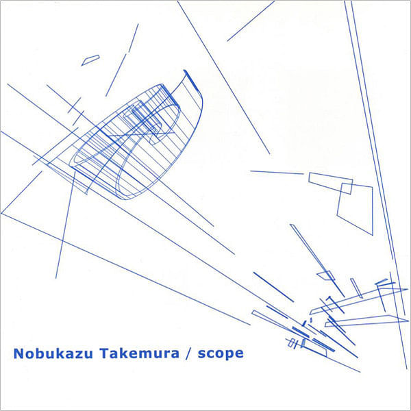 Nobukazu Takemura - Scope (1999)