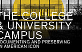 The College & University Campus: Documenting and Preserving an American Icon