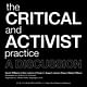 the Critical and Activist practice A Discussion via DSGN AGNC