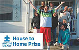 Autism Speaks: House to Home Prize