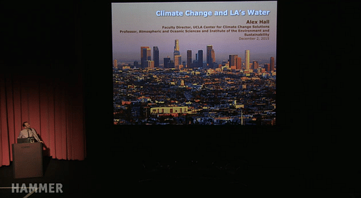 Alex Hall presenting on the role of climate change in the future of water in Los Angeles during 'Next Wave: Thriving in a Hotter Los Angeles' at the Hammer Museum. Credit: Next Wave / the Hammer Museum