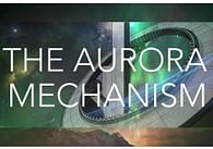 The Aurora Mechanism