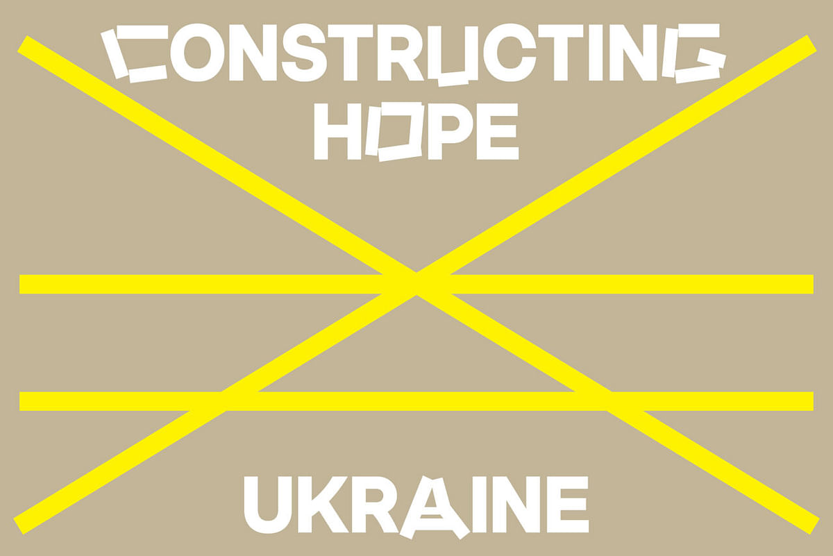 Constructing Hope: Ukraine