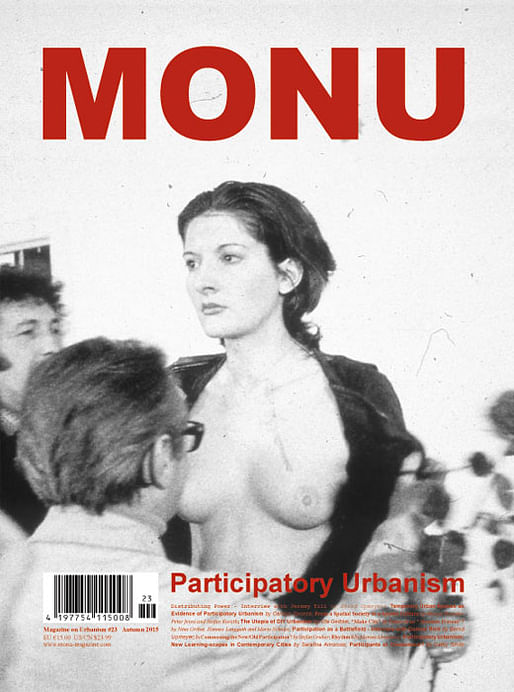 Cover of MONU #23 (Image: Rhythm 0, performance, from Marina Abramovic’s contribution on page 82. Location: Studio Morra Naples, 1974, Photo: Donatelli Sbarra. ©Marina Abramovic. Image is courtesy of the Marina Abramovic Archives)