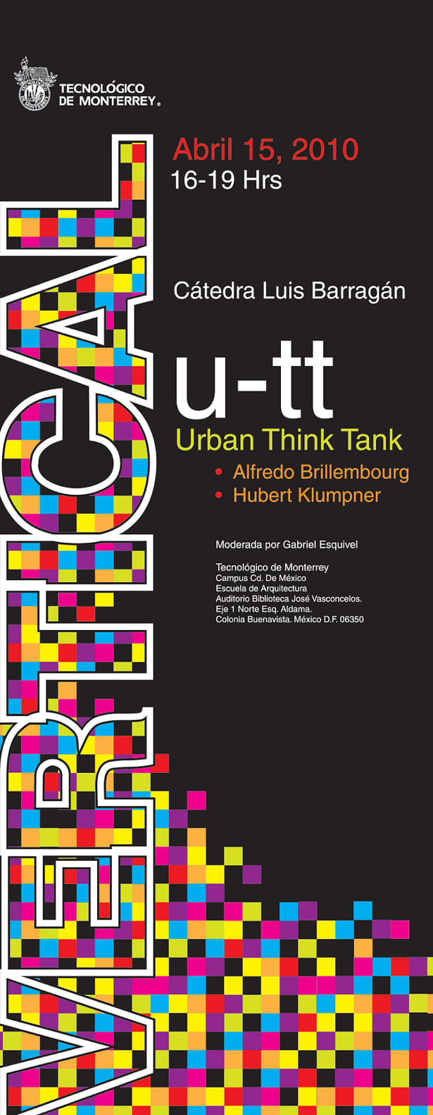 Poster Design . Urban Think Tank - Vertical Lecture . 2010