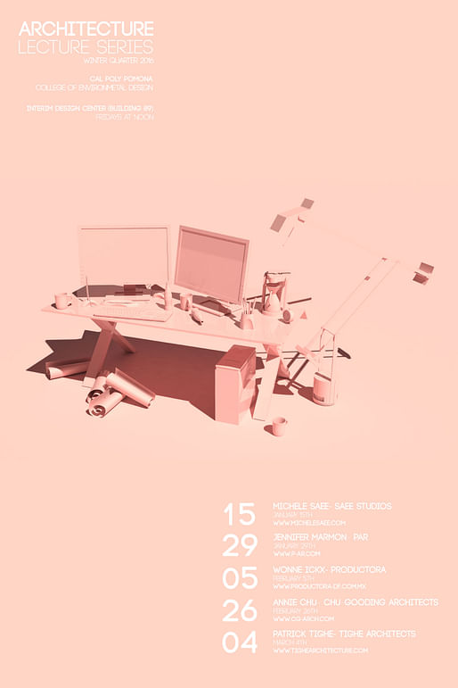 Poster Design by CPP Architecture 5th year student Adrian Newcomb.