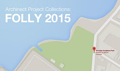 Archinect Project Collections presents your Folly 2015 proposals!