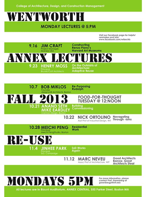 Fall 2013 Annex Lecture Series events at Wentworth IT College of Architecture, Design, and Construction Management. Image courtesy of Wentworth IT. 