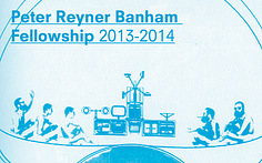Peter Reyner Banham Fellowship 2013-2014