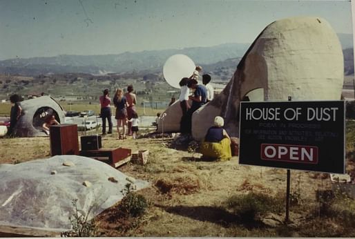 Alison Knowles with Emmett Williams and others at 'The House of Dust,' 1968–72, exterior view. California Institute of the Arts, Valencia, CA. Courtesy of Alison Knowles. From the 2018 Graham Foundation Individual Grant to Nicole L. Woods for 'Performing Chance: The Art of Alison Knowles In/Out...
