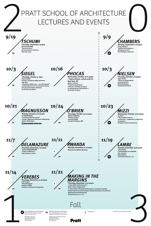 Poster for the Fall '13 lecture events at the Pratt Institute School of Architecture. Image courtesy of Pratt Institute.