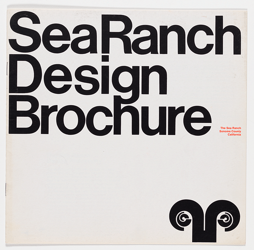 Barbara Stauffacher Solomon, Sea Ranch Design Brochure, ca. 1965; collection SFMOMA. Image: Barbara Stauffacher Solomon. 